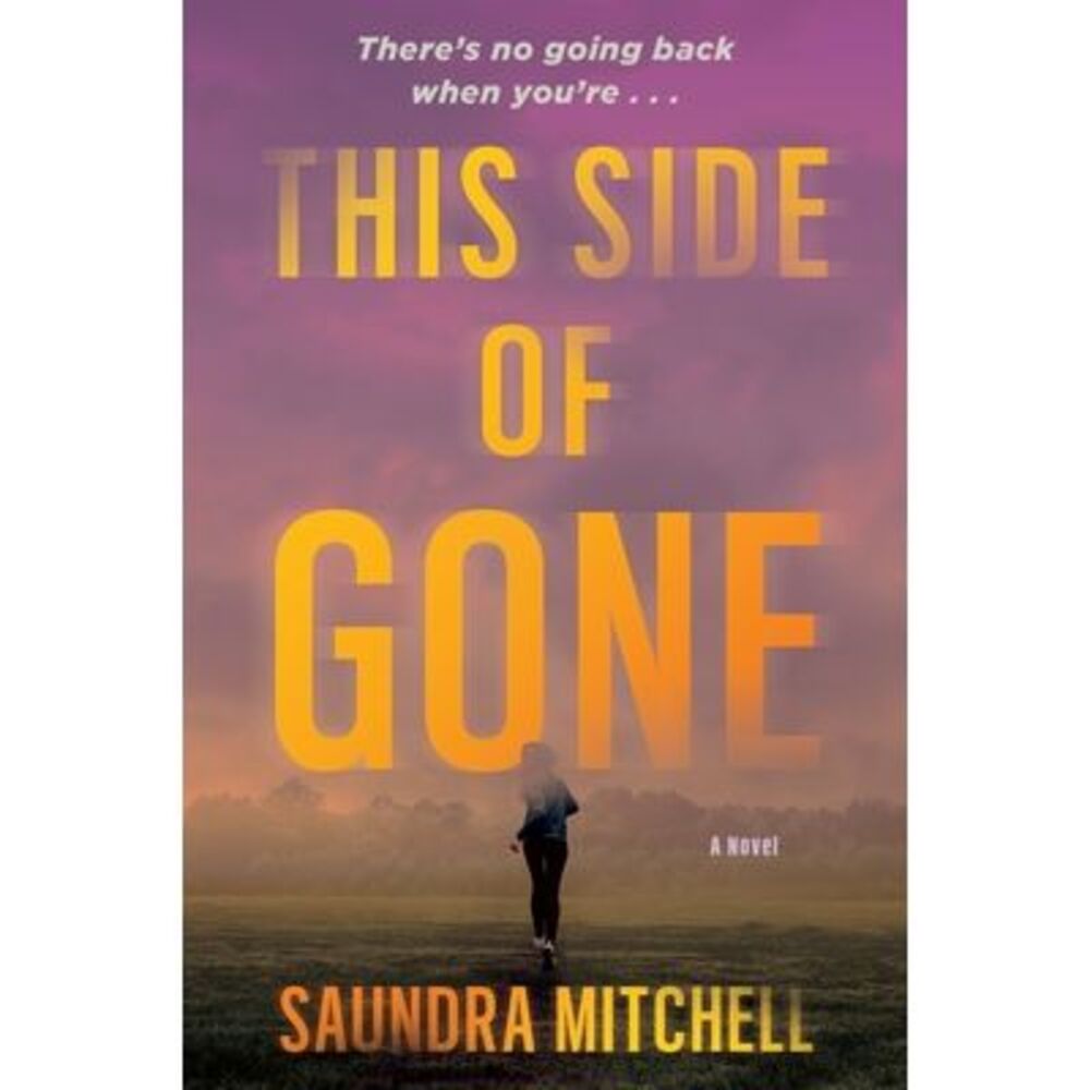 This Side of Gone: A Vinnie Taylor Mystery -- Saundra Mitchell